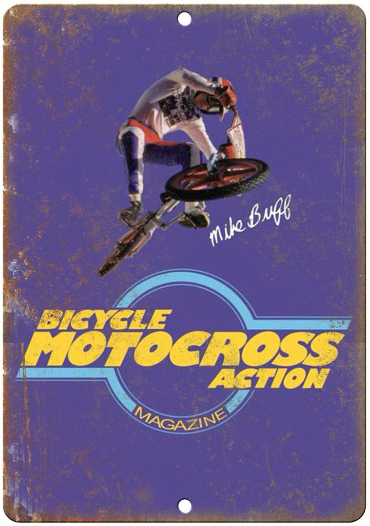 Mike Buff BMX Bicycle Motocross Metal Sign