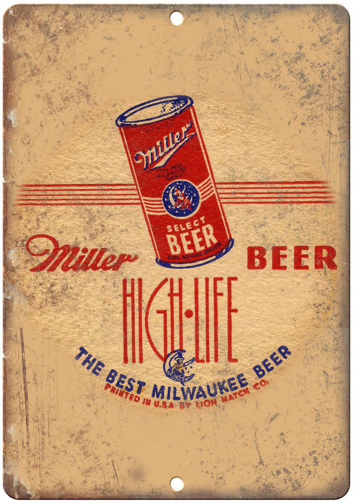 Miller High Life Milwaukee Beer  Metal Sign