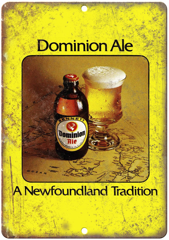 Dominion Ale Newfoundland Tradition Ad Metal Sign