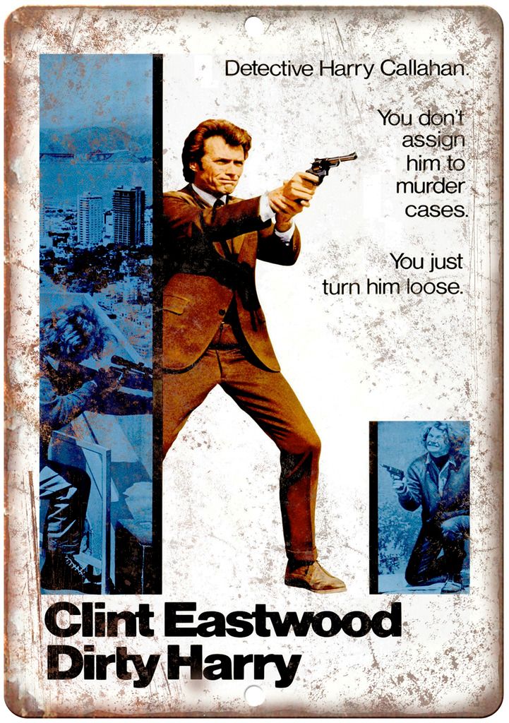 Clint Eastwood Dirty Harry Harry Callahan Metal Sign