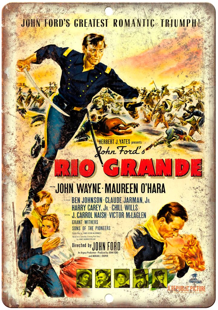 John Ford Rio Grande John Wayne Ad Metal Sign