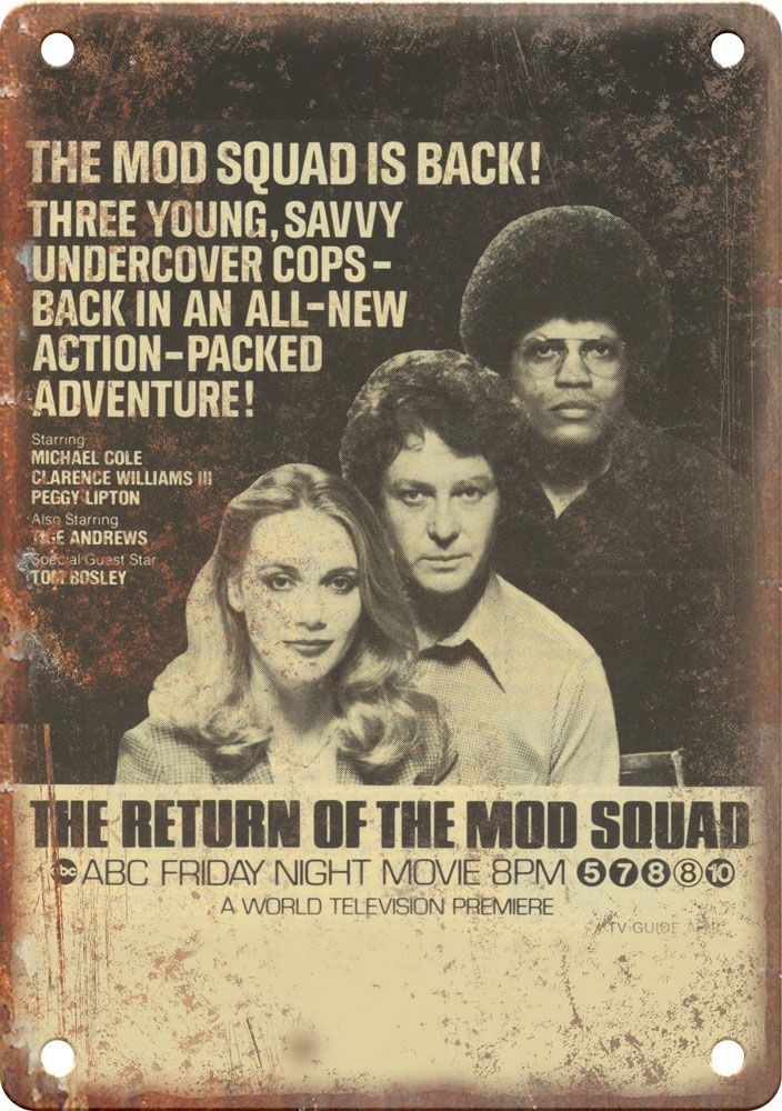 The Return of the Mod Squad TV Show Ad Reproduction Metal Sign