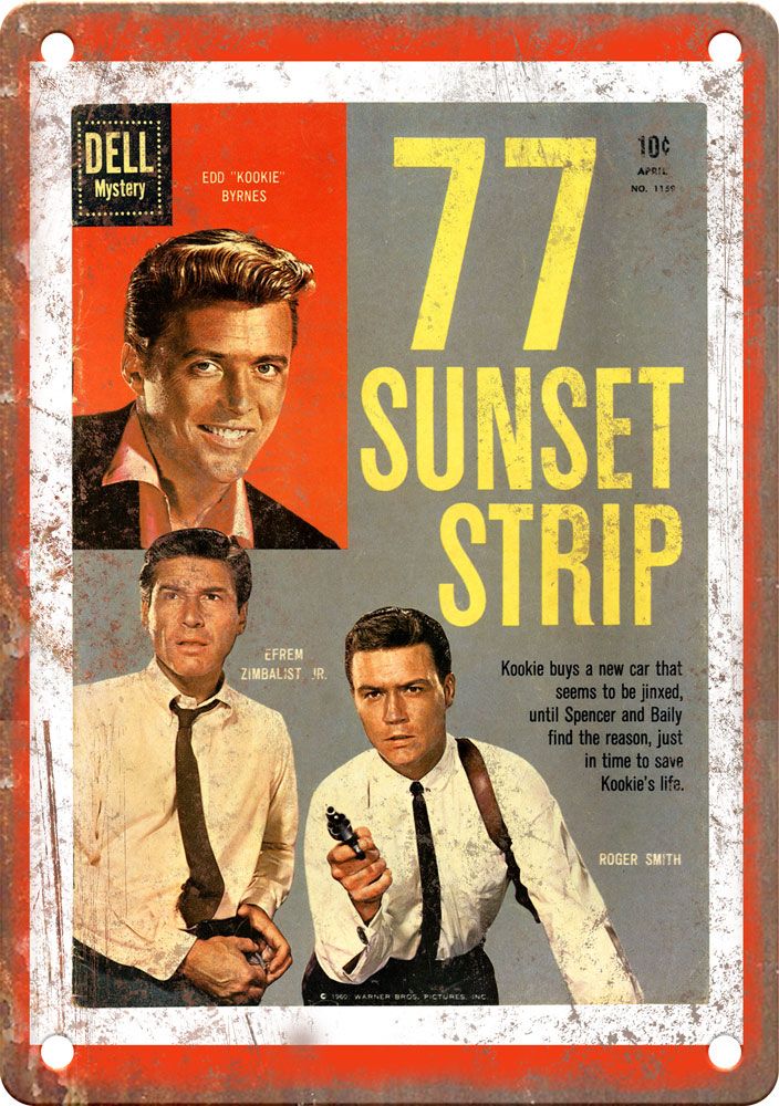 77 Sunset Strip TV Show Ad Reproduction Metal Sign