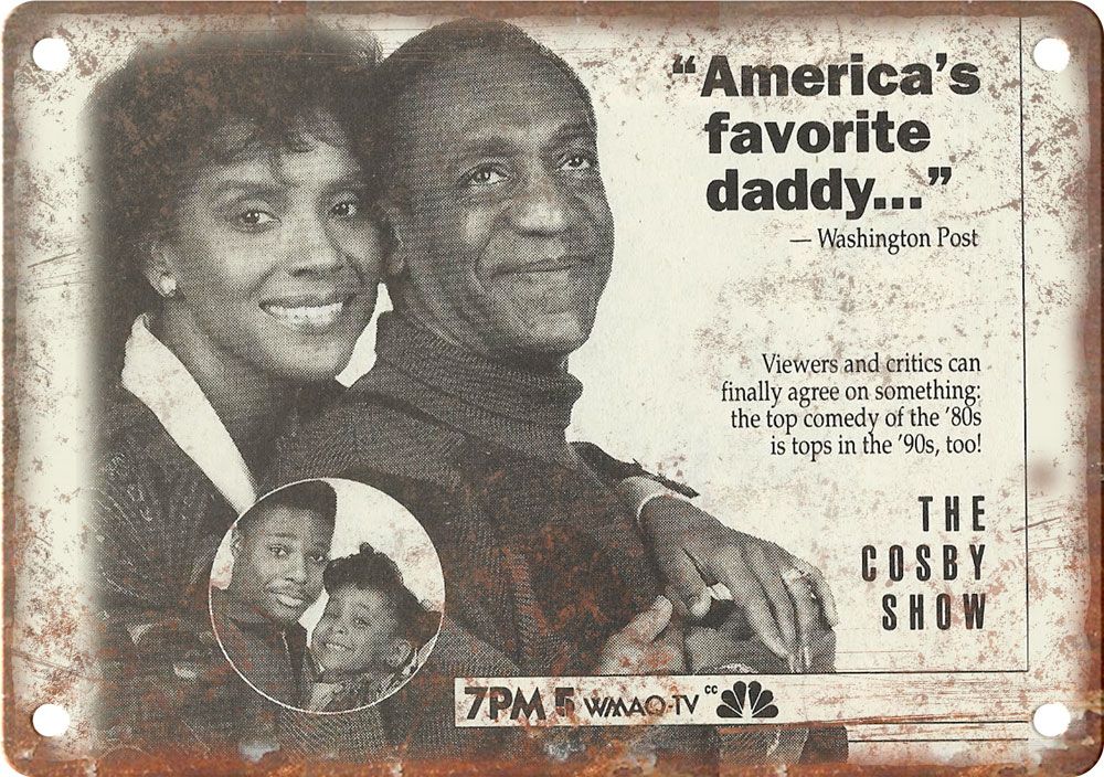 The Cosby Show TV Show Ad Reproduction Metal Sign