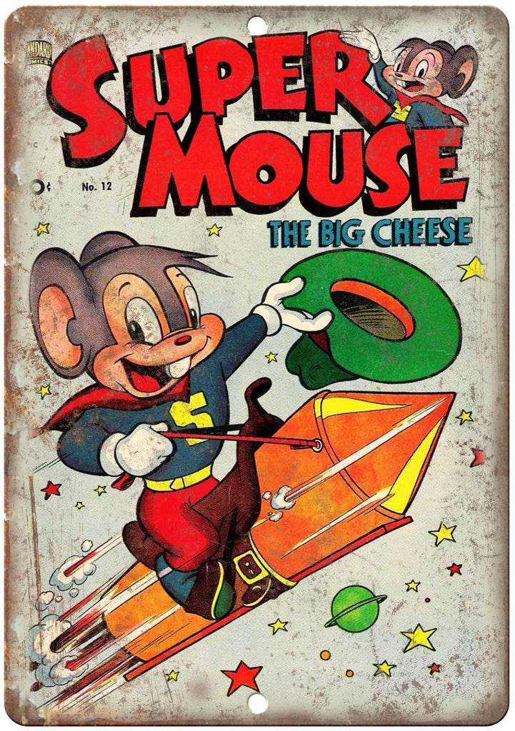 Super Mouse The Big Cheese Comic Art Metal Sign