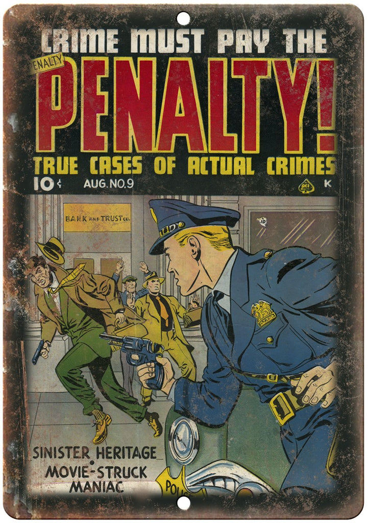 Penalty Cases of Actual Crimes Ace Comics Metal Sign