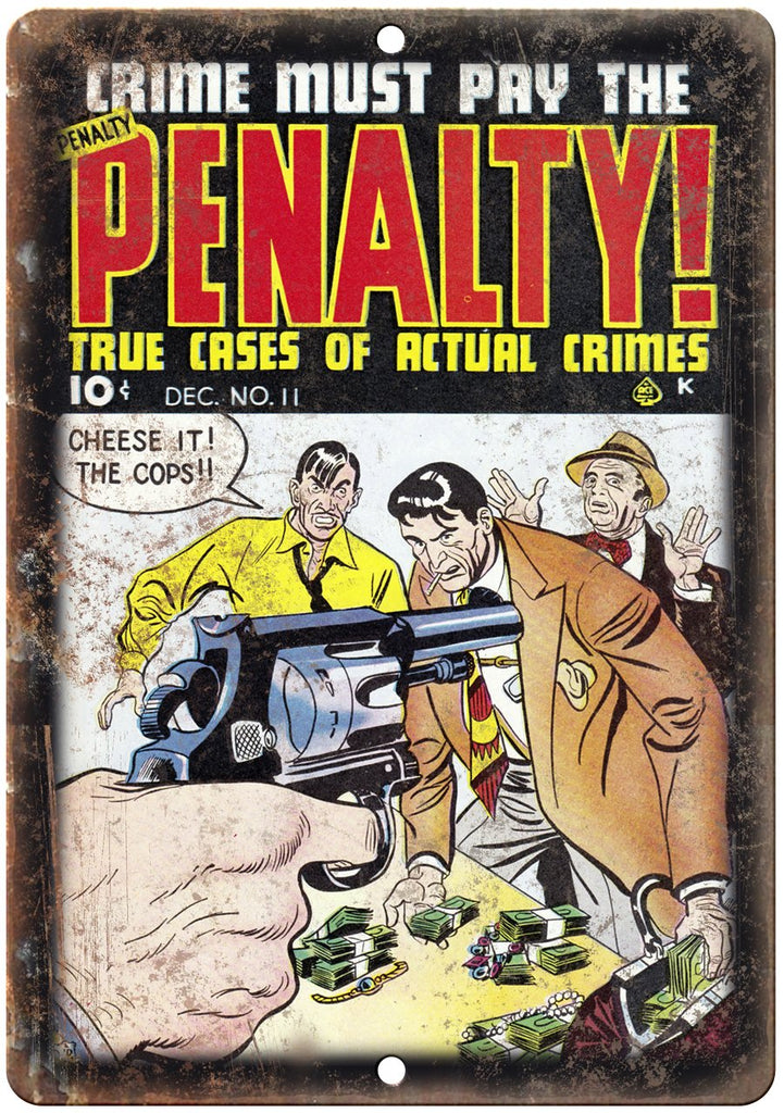 Penalty Crime Comic Book Ace Metal Sign