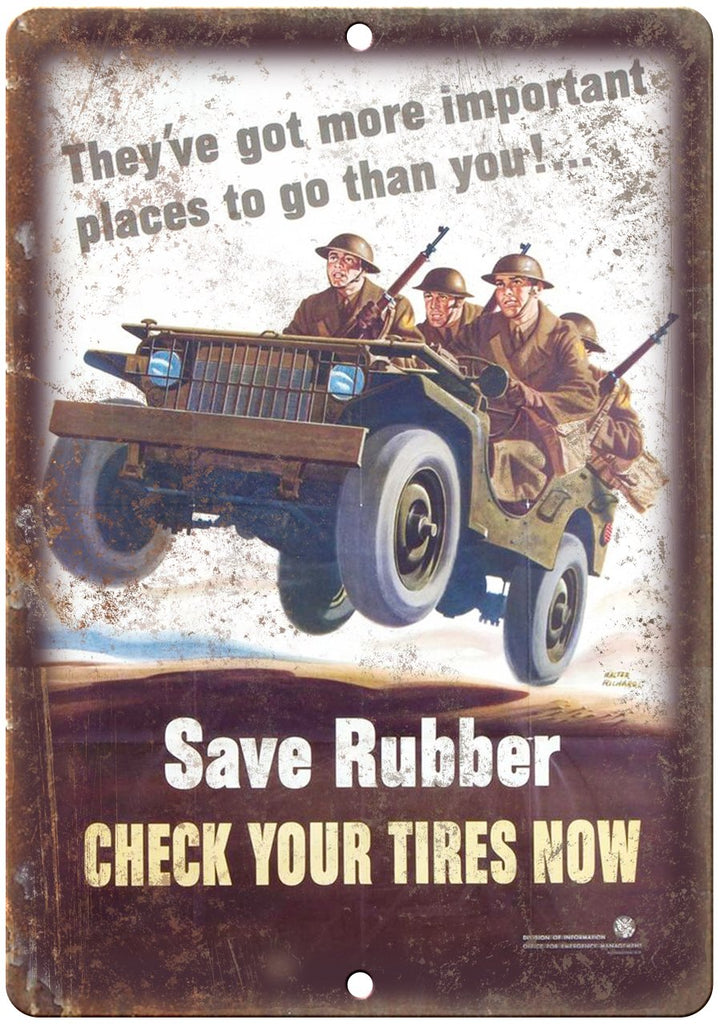 Save Rubber Check Your Tires Military Poster Metal Sign