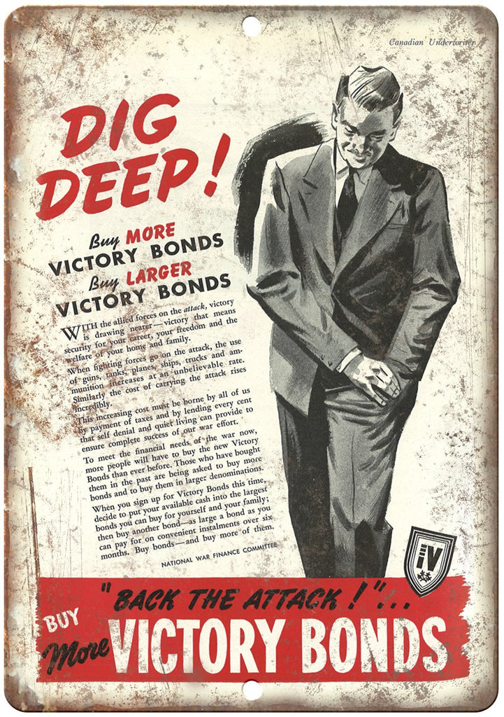Dig Deep Buy More Victory Bonds Metal Sign