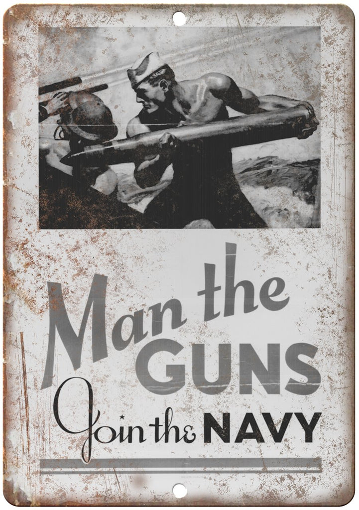 Man the Guns Join the Navy Metal Sign