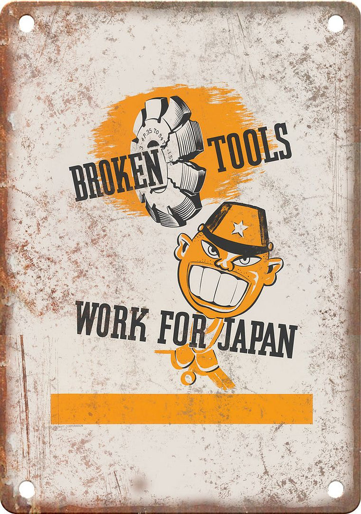 Broken Tools WWII Propaganda Poster Reproduction Metal Sign