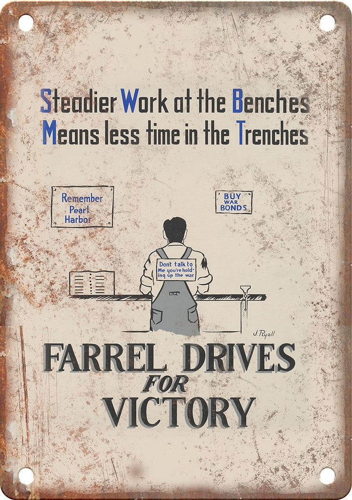 Ferrel Drives WWII Propaganda Poster Reproduction Metal Sign