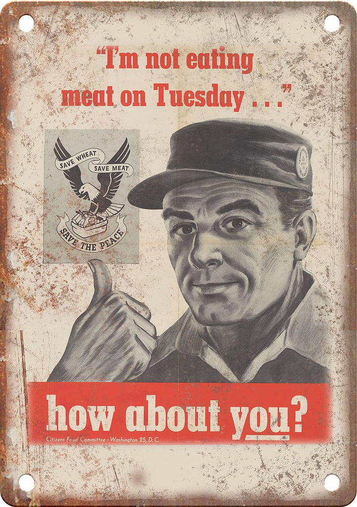 Save Meat WWII Propaganda Poster Reproduction Metal Sign
