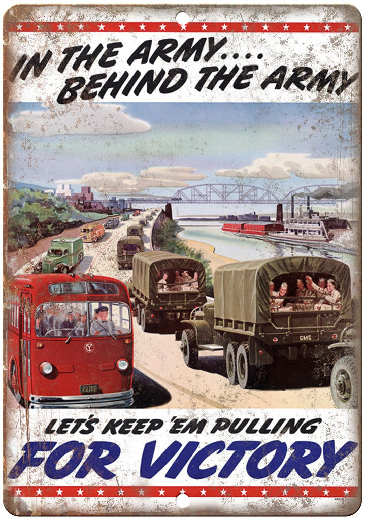 Keep Em Pulling For Victory Army Poster Metal Sign