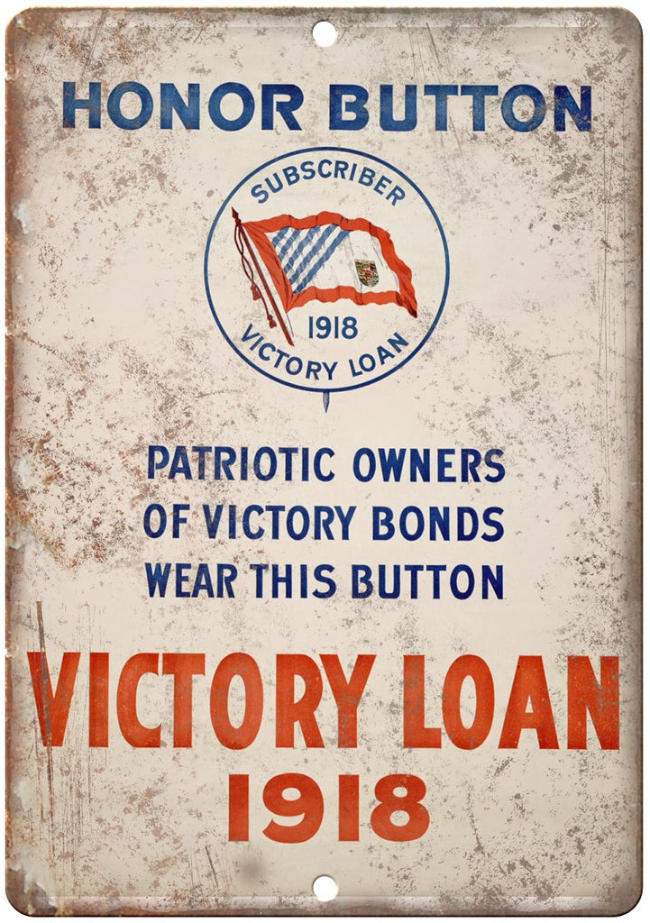 1918 Victory Loan Honor Button War Bond Metal Sign