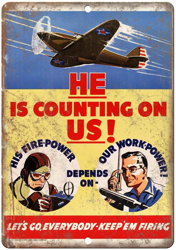 Air Fighter WW2 Keep Em Firing Propoganda Metal Sign
