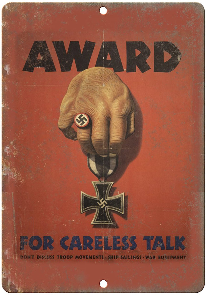 Nazi Hitler Careless Talk WW2 Propoganda Metal Sign
