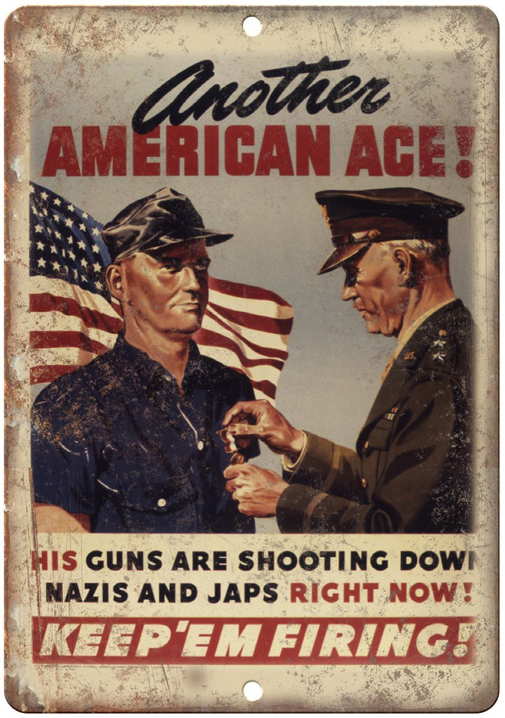 American Ace Keep Em Firing Axis Powers WW2 Metal Sign