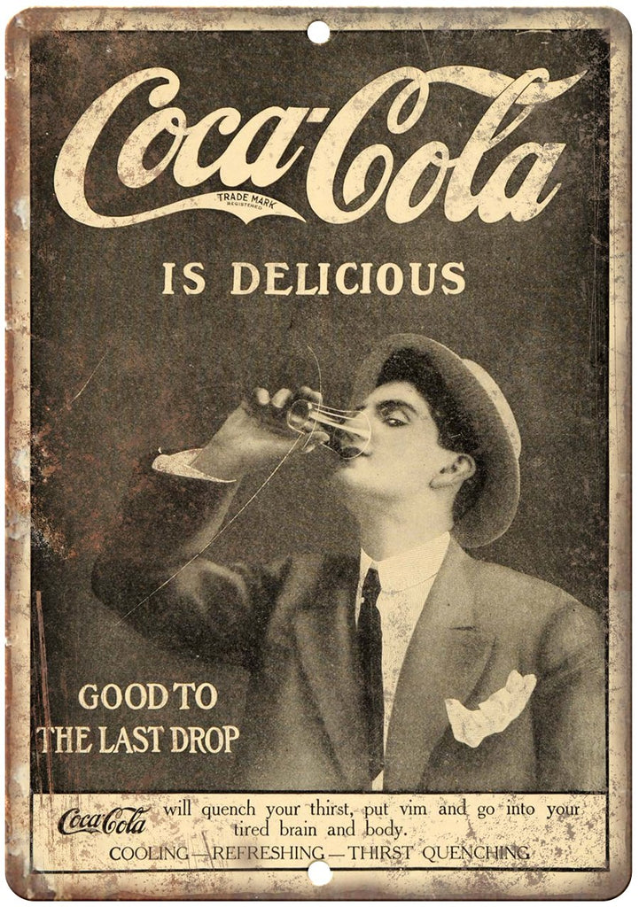 Coca Cola Is Delicious Metal Sign