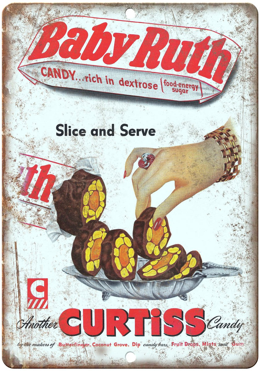 Baby Ruth Curtiss Candy Bar Metal Sign | Rusty Walls – Rusty Walls Sign ...