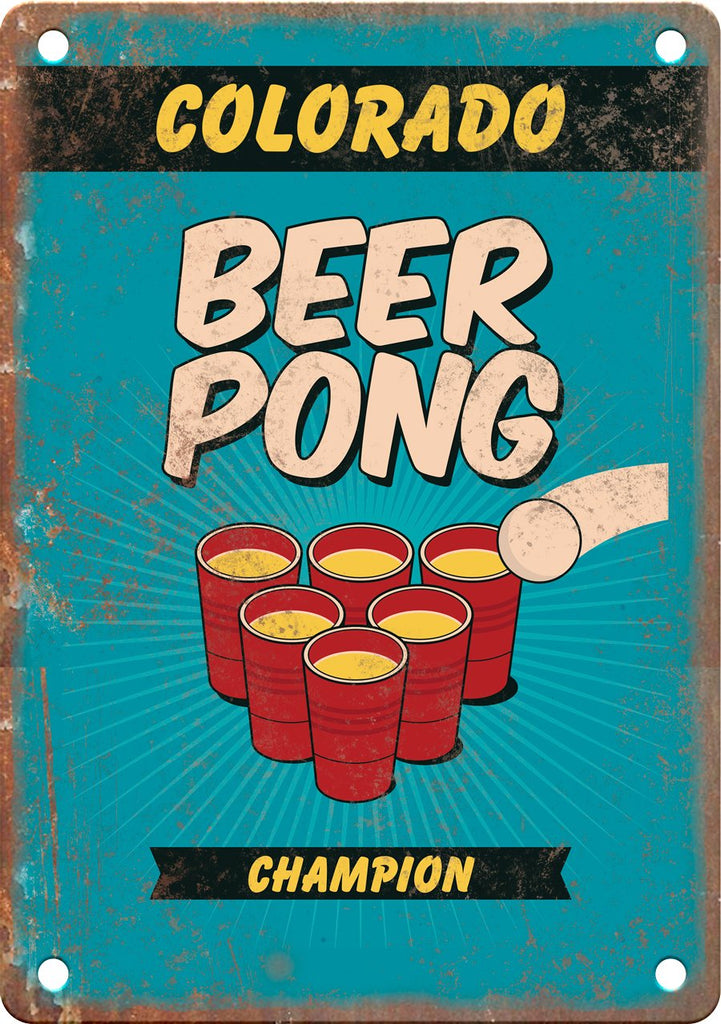 Colorado Beer Pong Champion Metal Sign