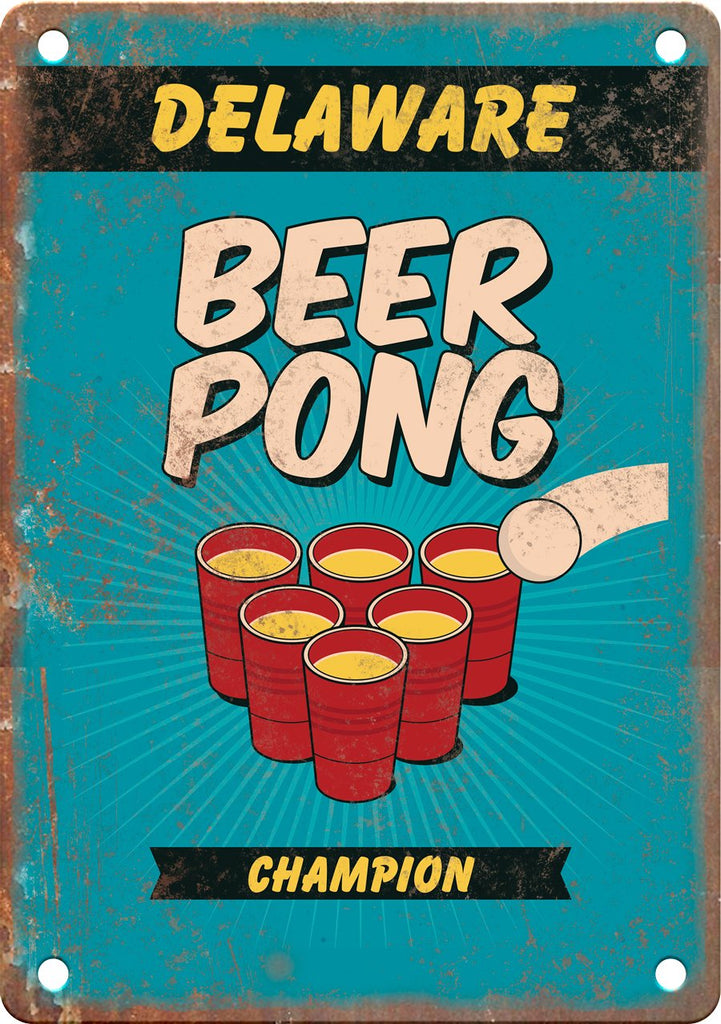 Delaware Beer Pong Champion Metal Sign