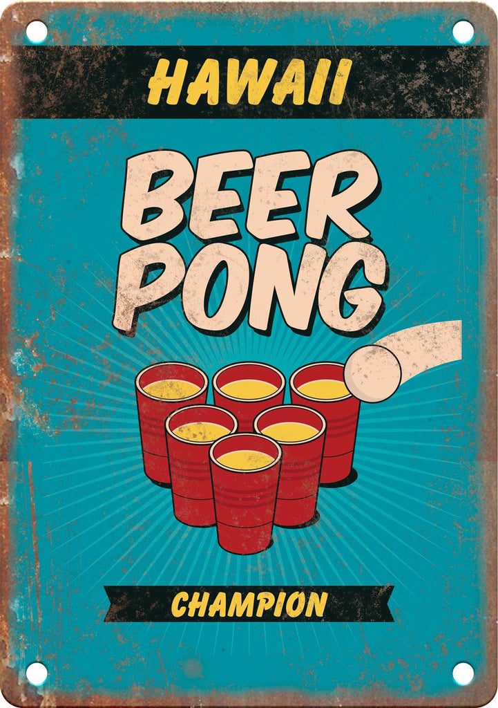 Hawaii Beer Pong Champion Metal Sign