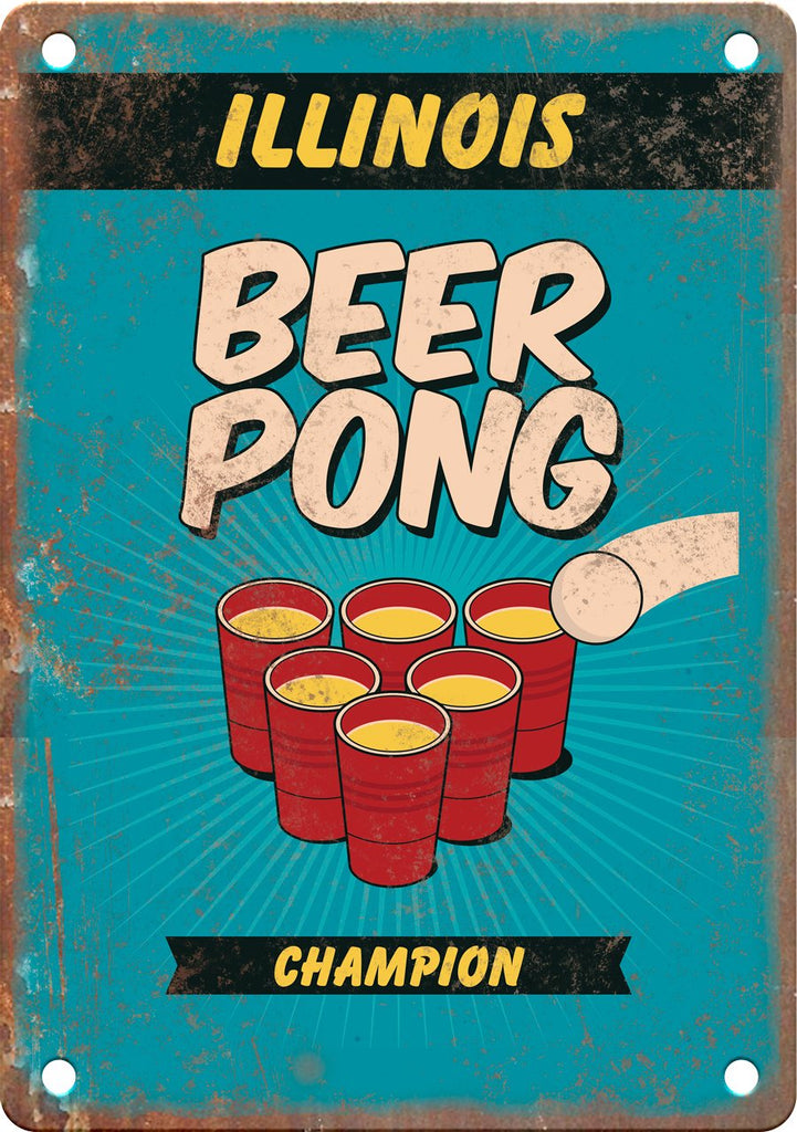 Illinois Beer Pong Champion Metal Sign