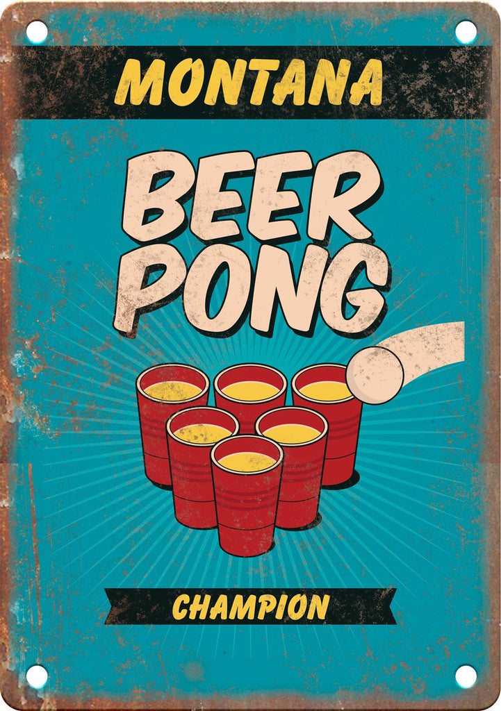 Montana Beer Pong Champion Metal Sign