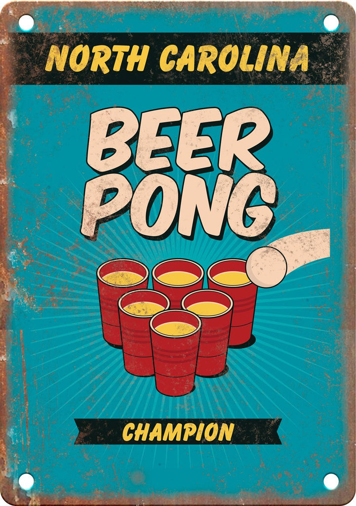 North Carolina Beer Pong Champion Metal Sign