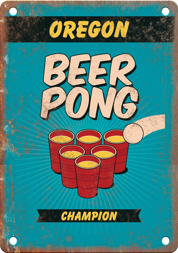 Oregon Beer Pong Champion Metal Sign