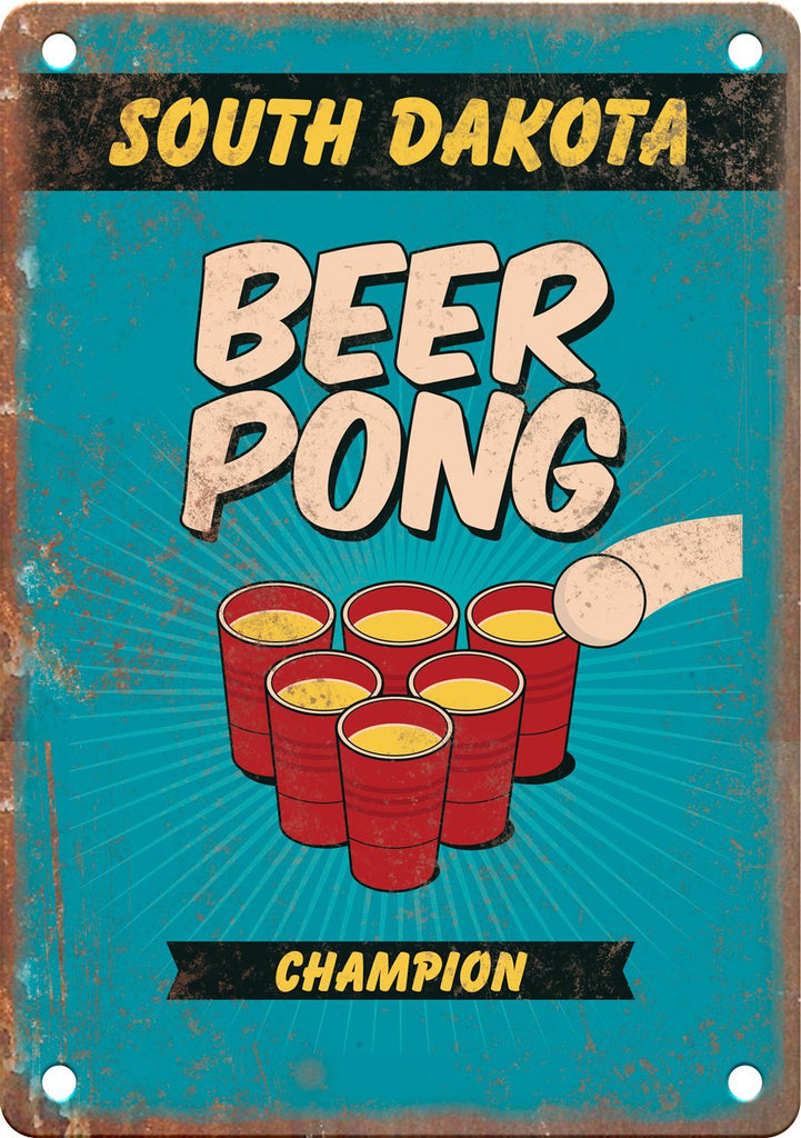 South Dakota Beer Pong Champion Metal Sign