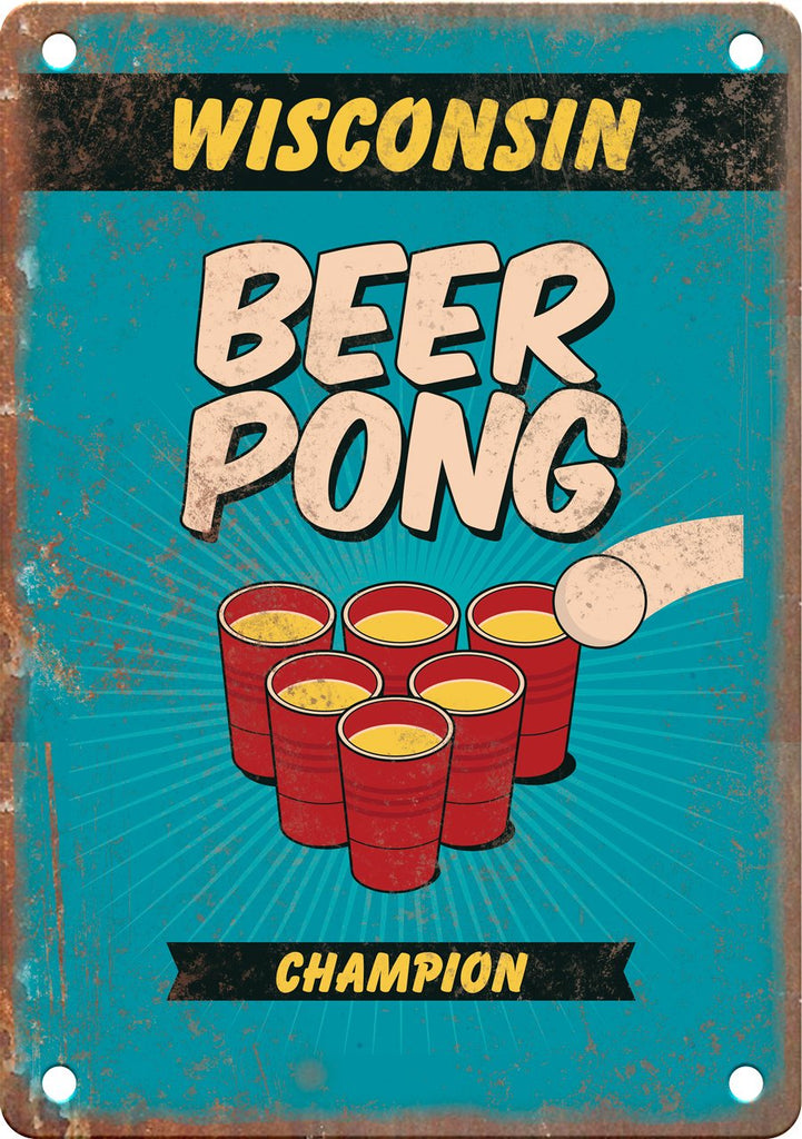 Wisconsin Beer Pong Champion Metal Sign