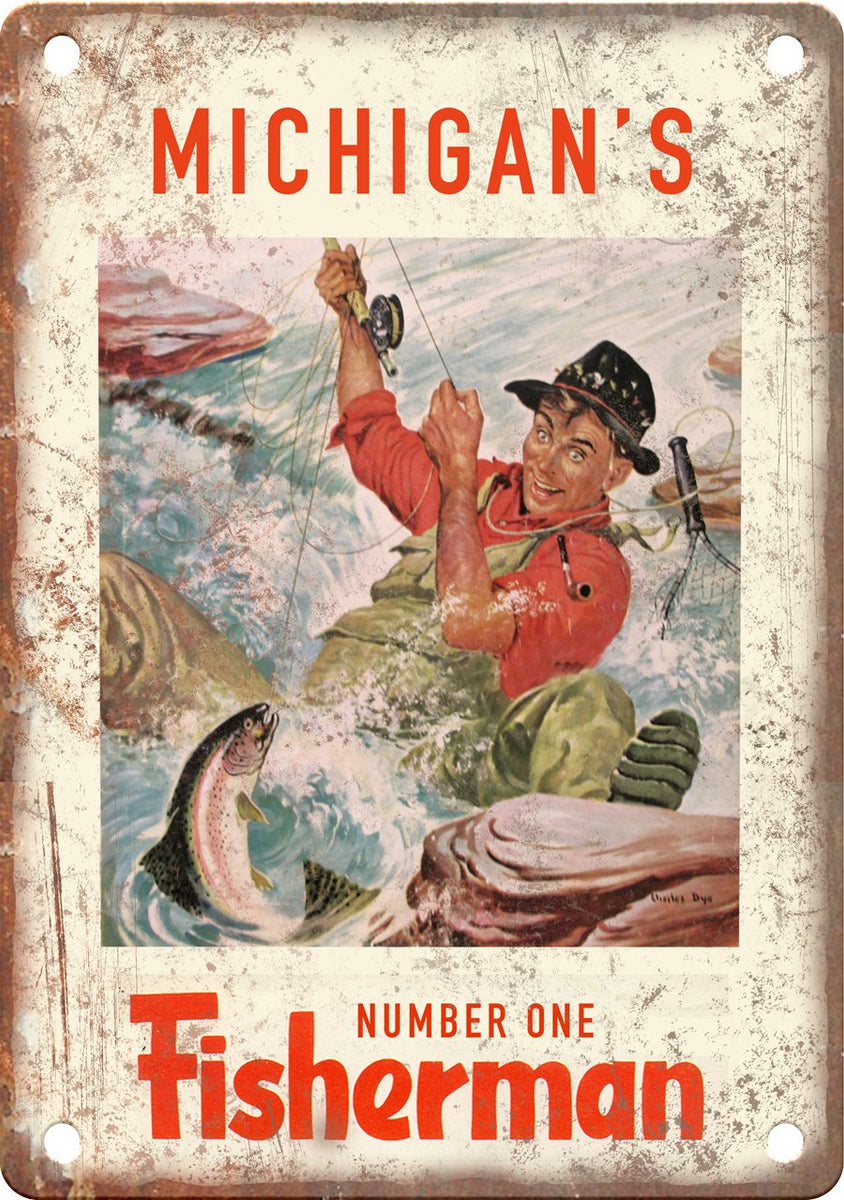 Michigan's Number One Fisherman (Freshwater) Metal Sign – Rusty Walls ...