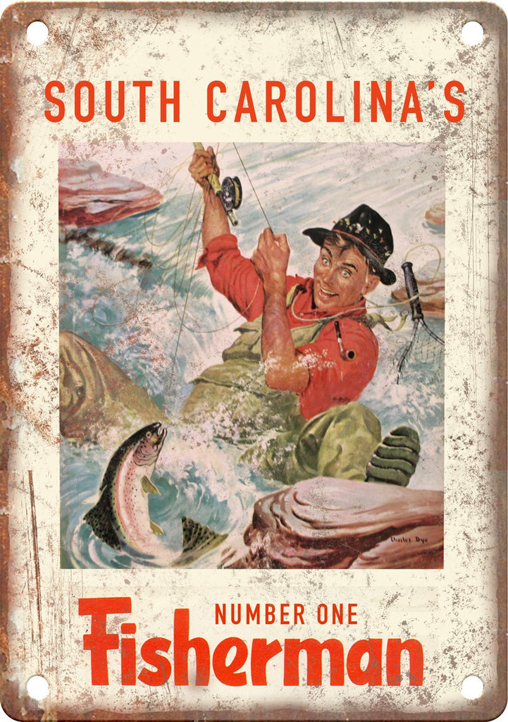 South Carolina's Number One Fisherman (Freshwater) Metal Sign