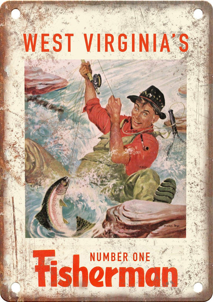 West Virginia's Number One Fisherman (Freshwater) Metal Sign