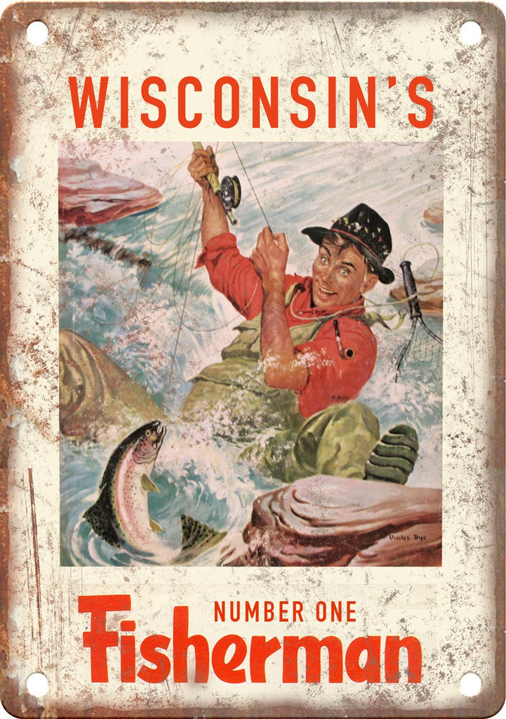 Wisconsin's Number One Fisherman (Freshwater) Metal Sign