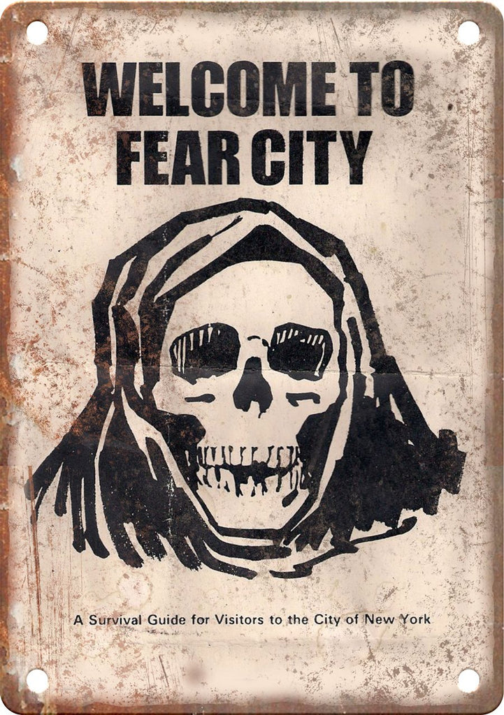 Welcome To Fear City NYC Survival Guide Metal Sign