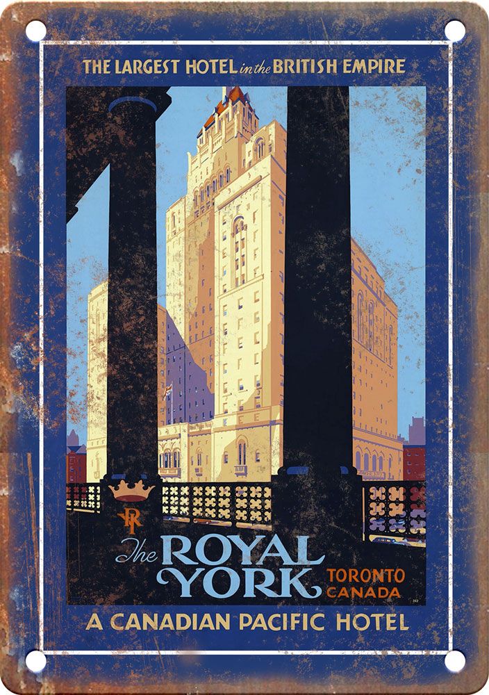 Royal York Canada Vintage Travel Poster Reproduction Metal Sign