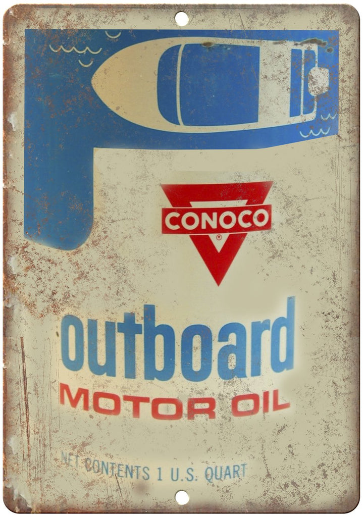 Conoco Outboard Motor Oil Metal Sign