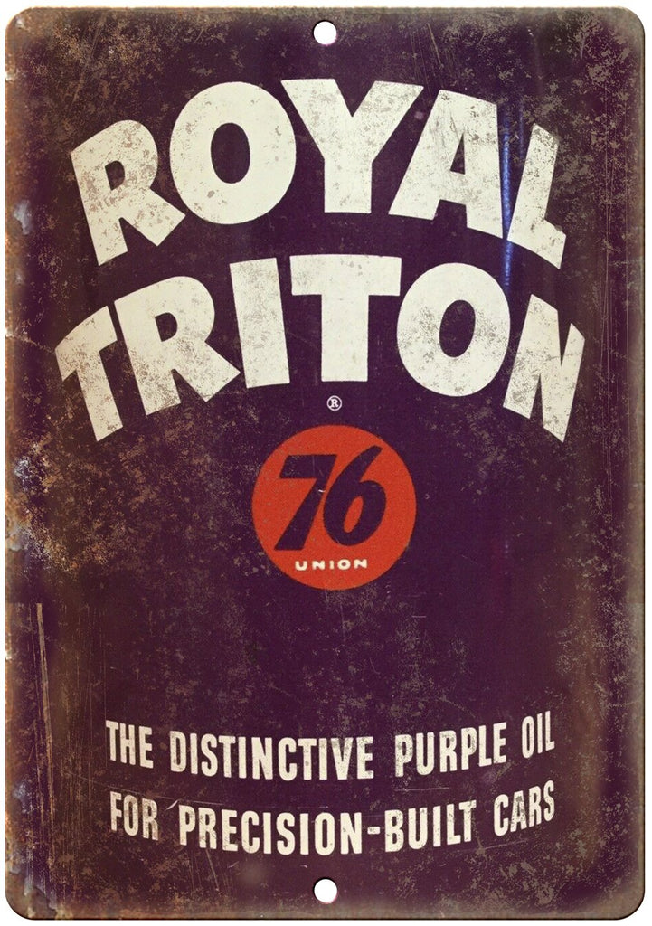 Royal Triton 76 Union Motor Oil Metal Sign