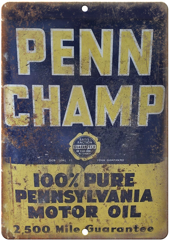 Penn Champ Pennsylvania Motor Oil Can Art Metal Sign