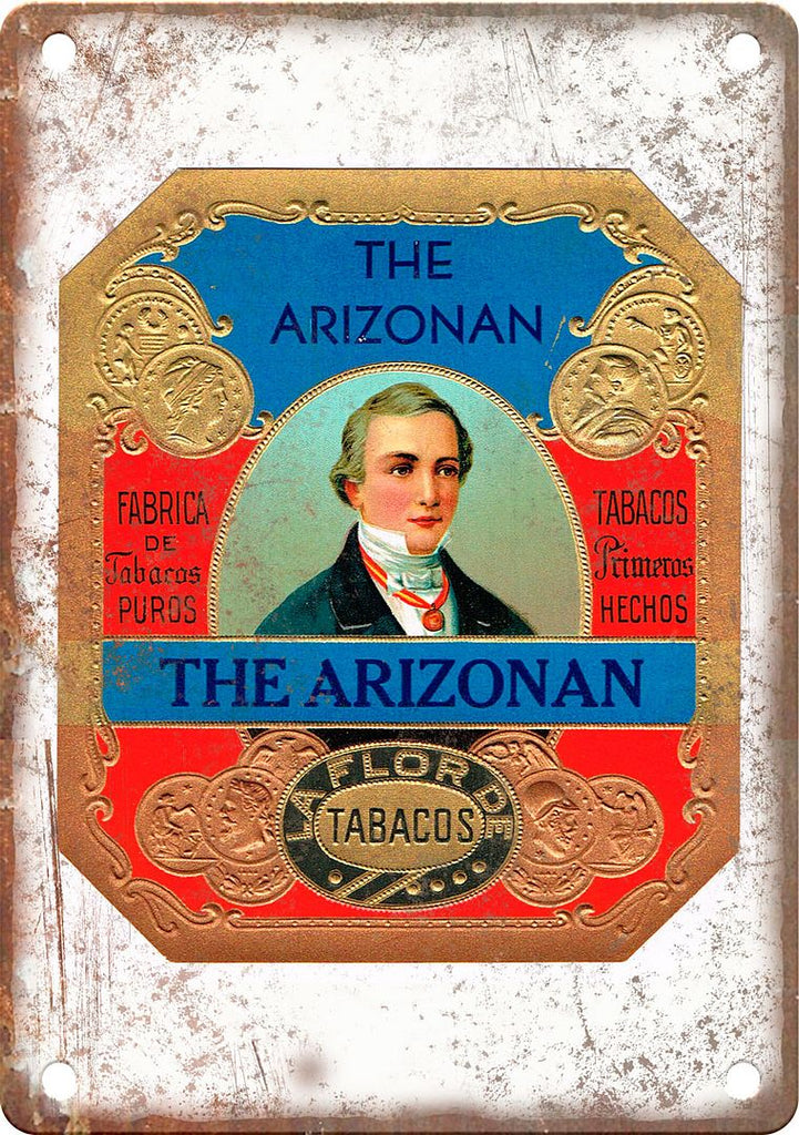 The Arizonan Cigar Box Label Metal Sign