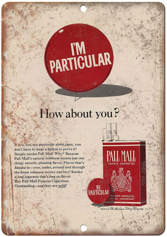Pall Mall Cigarette Vintage Tobacco Ad Metal Sign
