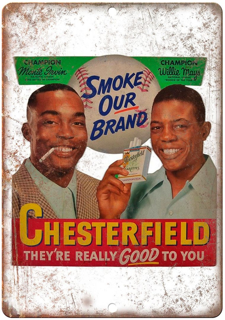 Chesterfield Willie Mays Monte Irvin Ad Metal Sign