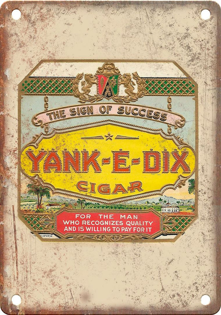 Yank-E-Dix Cigar Box Label Metal Sign