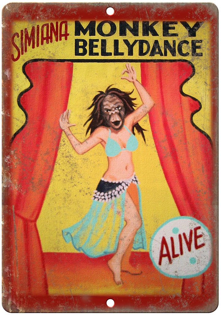 Simiana Monkey Bellydance Alive Carnival Metal Sign