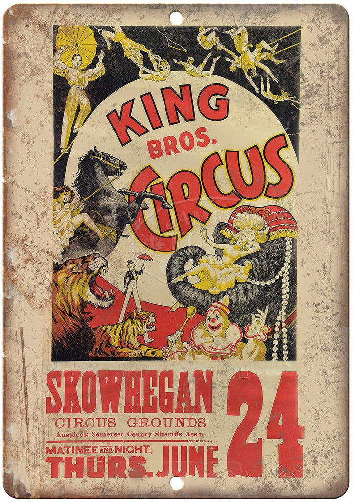 King Bros Circus Skowhegan Grounds Metal Sign