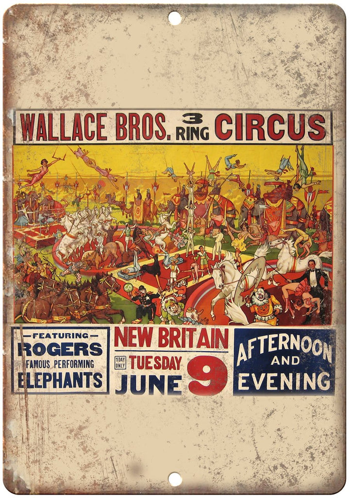 Wallace Bros Circus New Britain Metal Sign