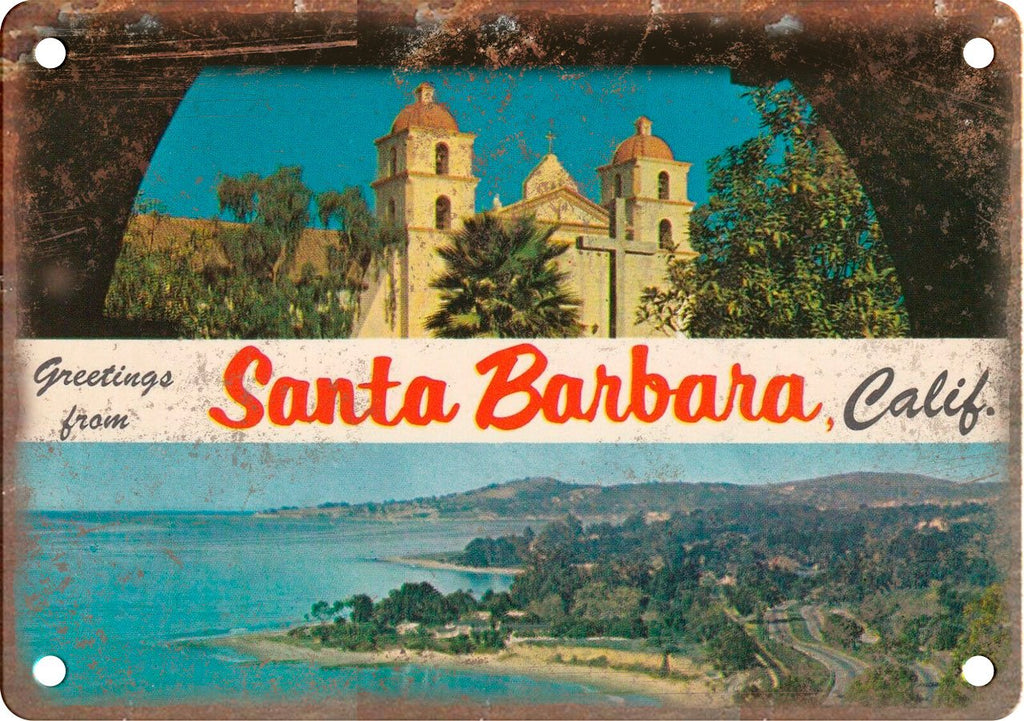 Santa Barbara California Greetings From Metal Sign